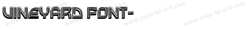 Vineyard Font字体转换